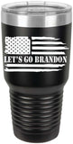 Let's Go Brandon 30 oz. Laser Engraved Tumbler - FJB